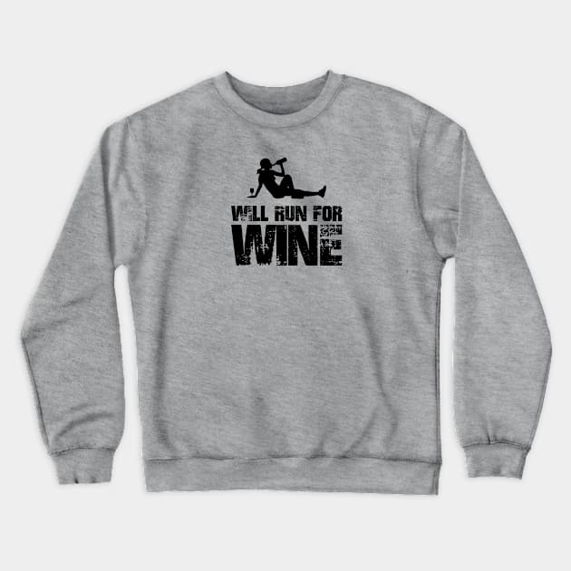 Will Run for Wine - Female runner Crewneck Sweatshirt by PAVOCreative